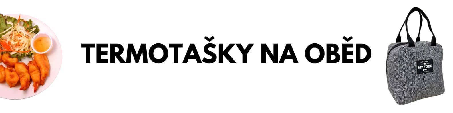 TERMOTAŠKY NA OBĚD